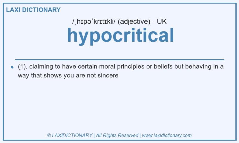Definition hypocritical in British English