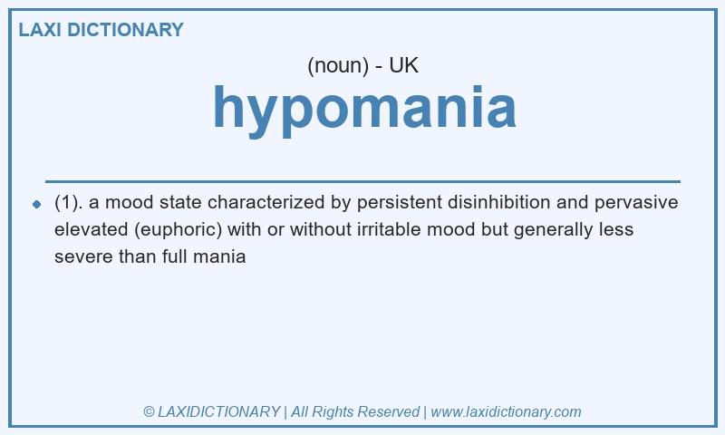 Definition hypomania in British English