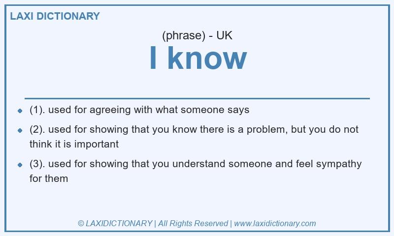 Definition I know in British English