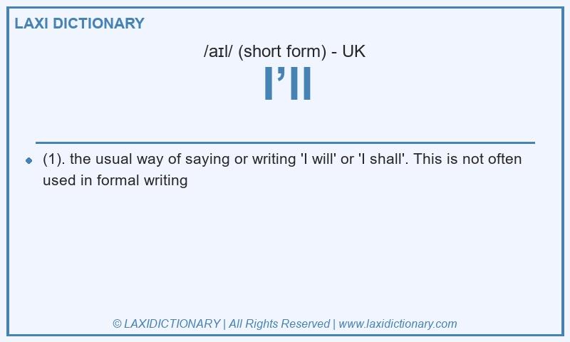 Definition I’ll in British English