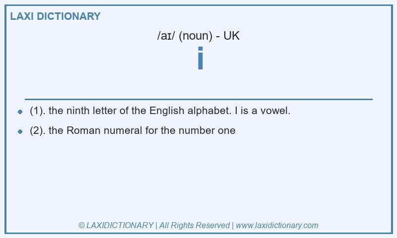 Definition i in British English
