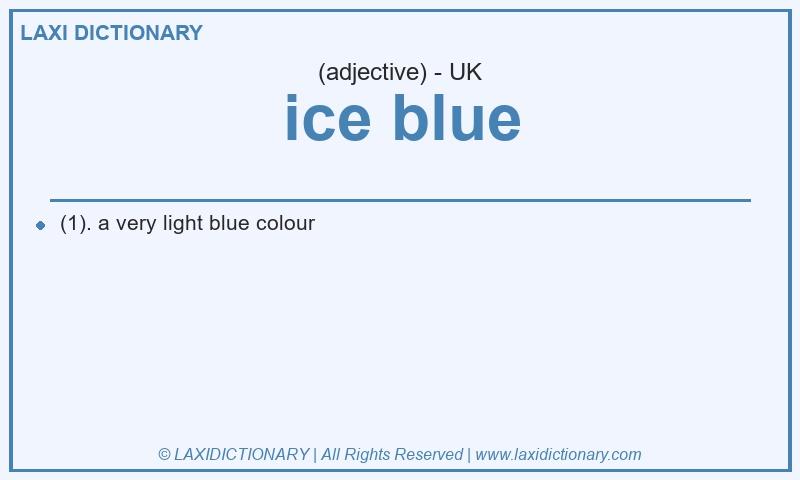 Definition ice blue in British English