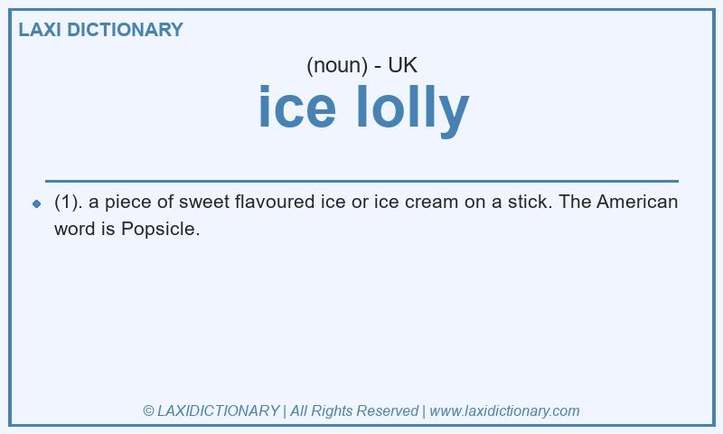 Definition ice lolly in British English