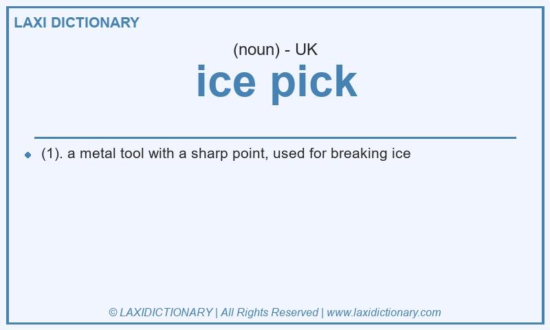 Definition ice pick in British English