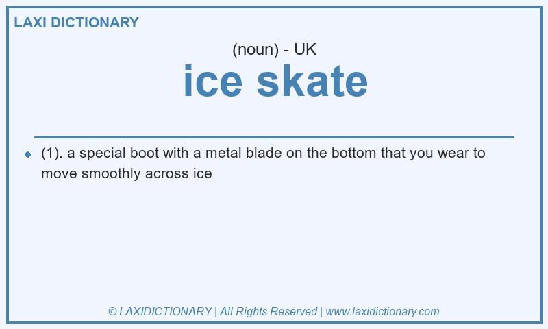 Definition ice skate in British English