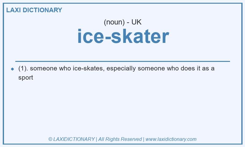 Definition ice-skater in British English