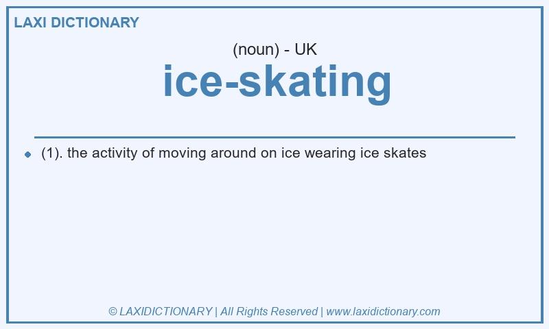 Definition ice-skating in British English