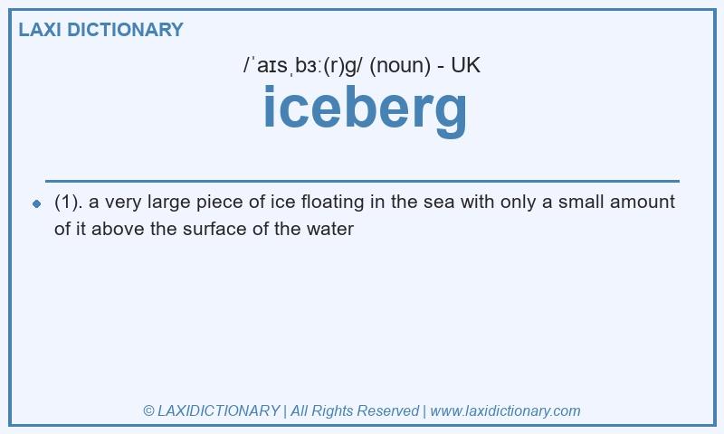 Definition iceberg in British English