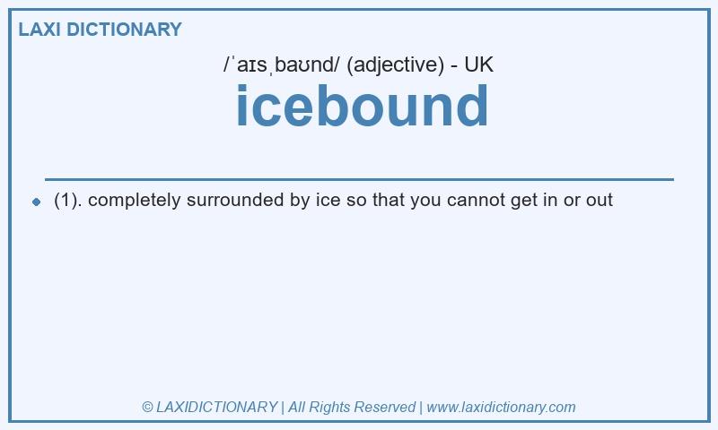 Definition icebound in British English
