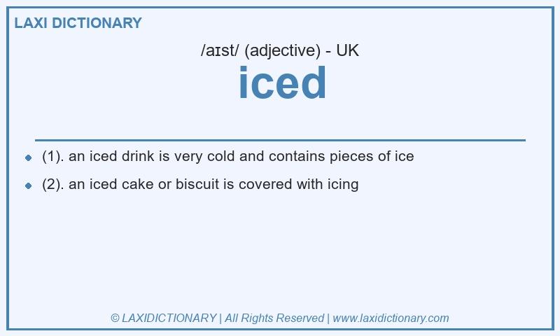 Definition iced in British English