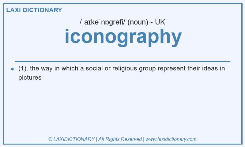 Definition iconography in British English