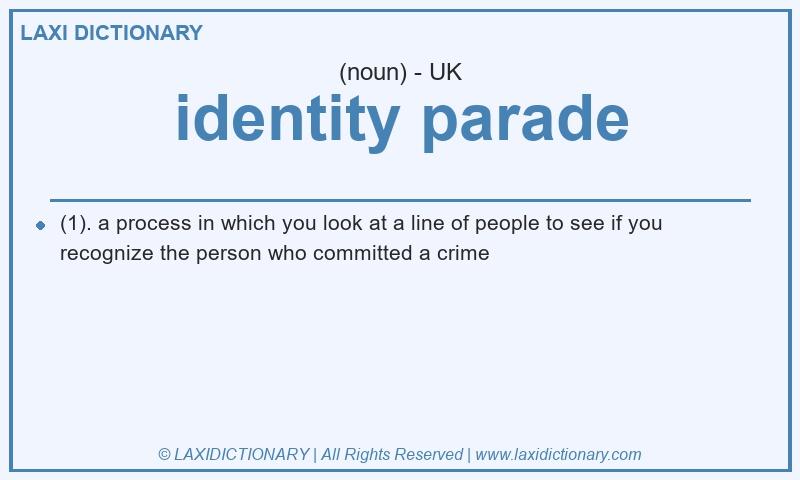 Definition identity parade in British English