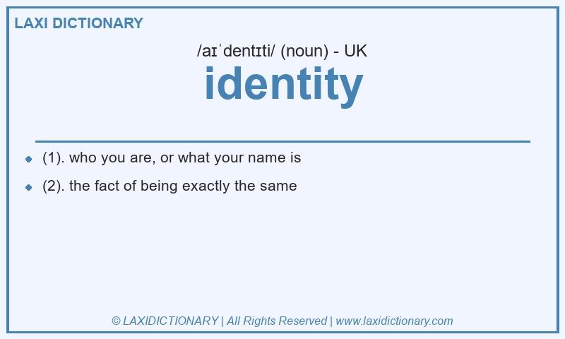 Definition identity in British English