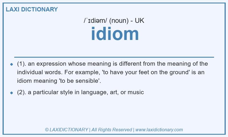 Definition idiom in British English