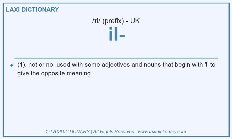 Definition il- in British English