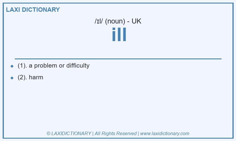 Definition ill in British English
