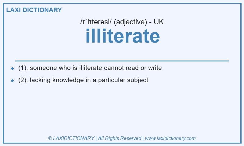 Definition illiterate in British English