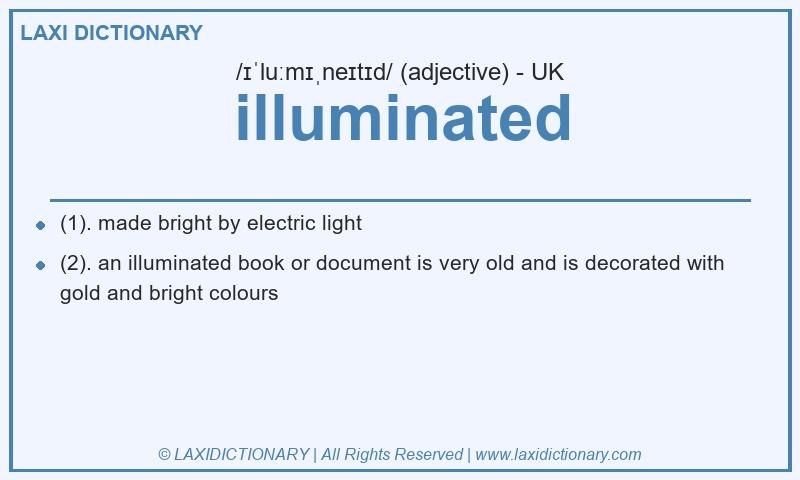 Definition illuminated in British English
