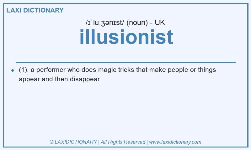 Definition illusionist in British English