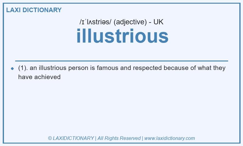 Definition illustrious in British English