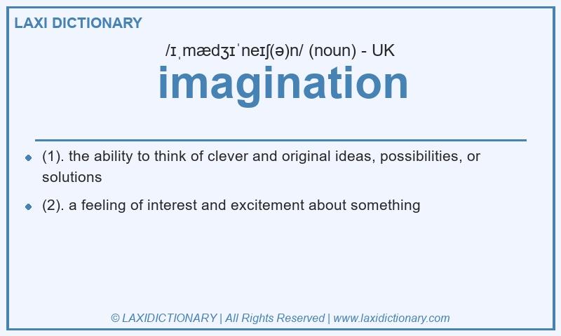 Definition imagination in British English