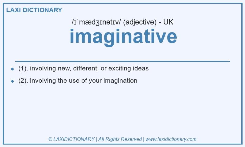 Definition imaginative in British English