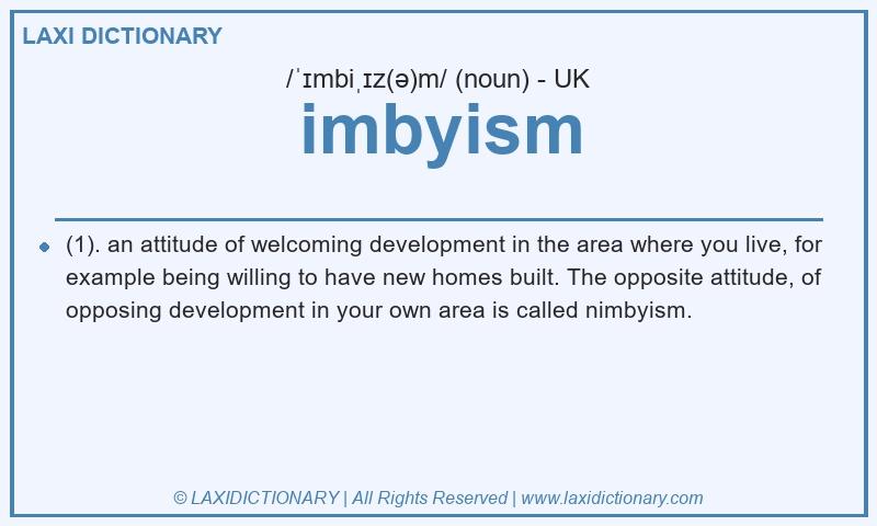 Definition imbyism in British English