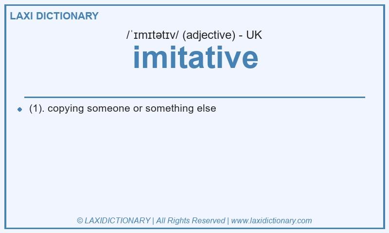 Definition imitative in British English
