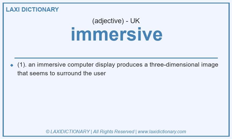 Definition immersive in British English