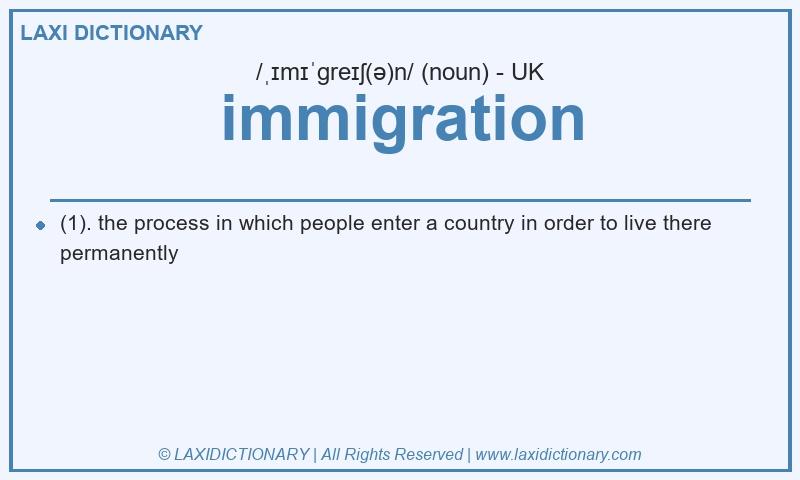 Definition immigration in British English