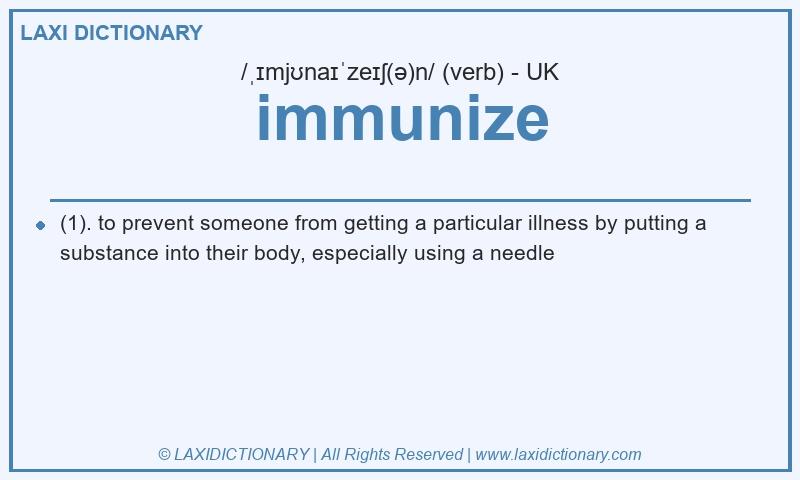 Definition immunize in British English