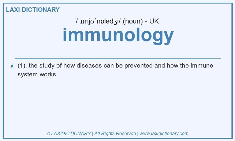 Definition immunology in British English