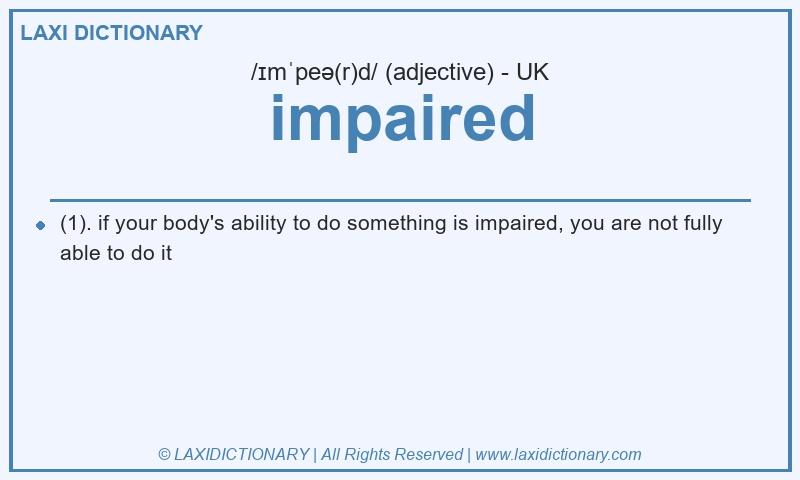 Definition impaired in British English
