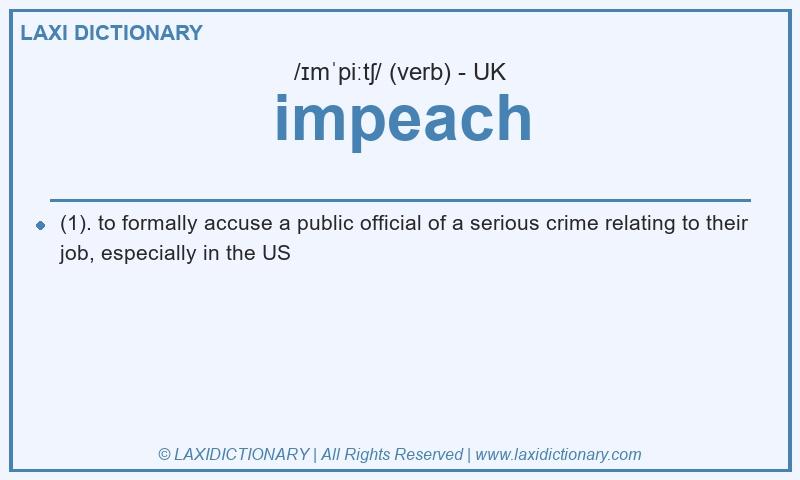 Definition impeach in British English