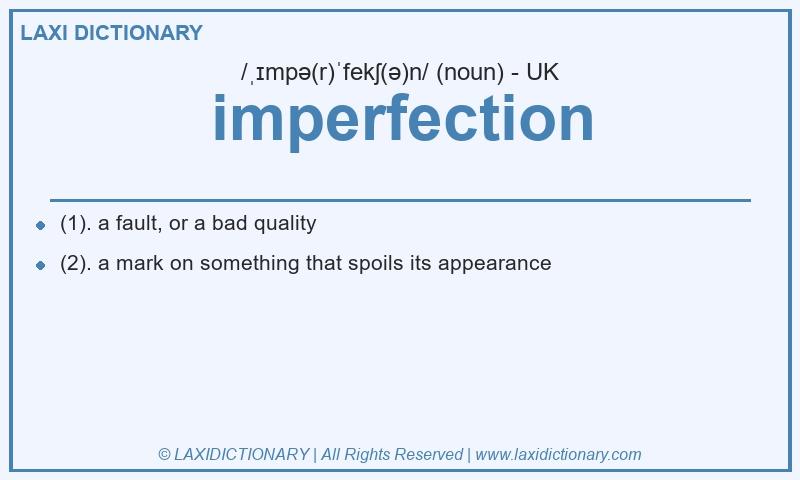 Definition imperfection in British English