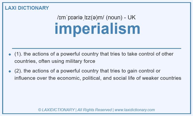 Definition imperialism in British English