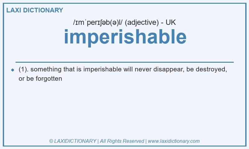 Definition imperishable in British English