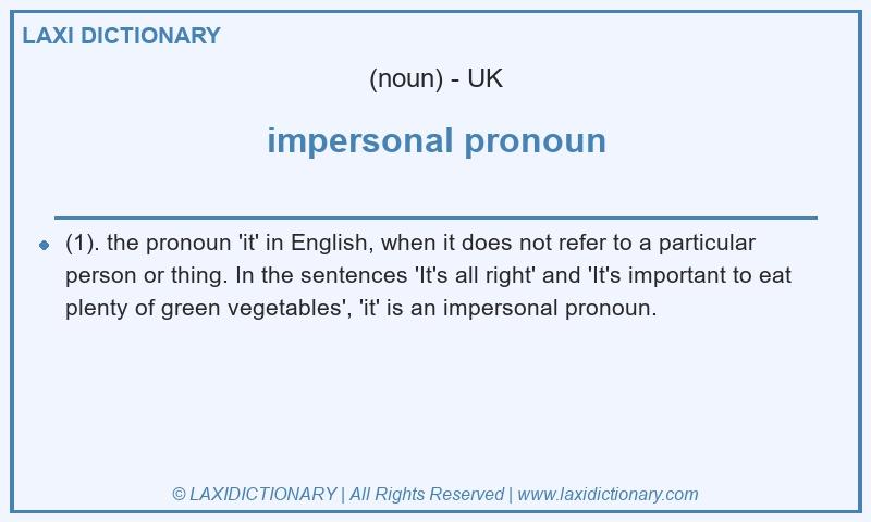 Definition impersonal pronoun in British English
