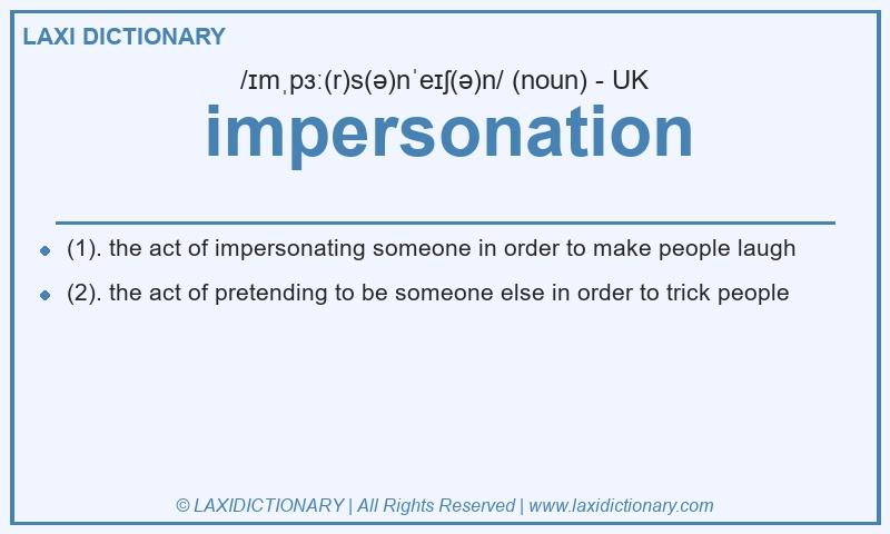 Definition impersonation in British English