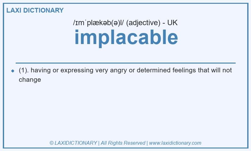Definition implacable in British English