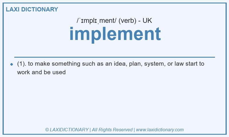 Definition implement in British English