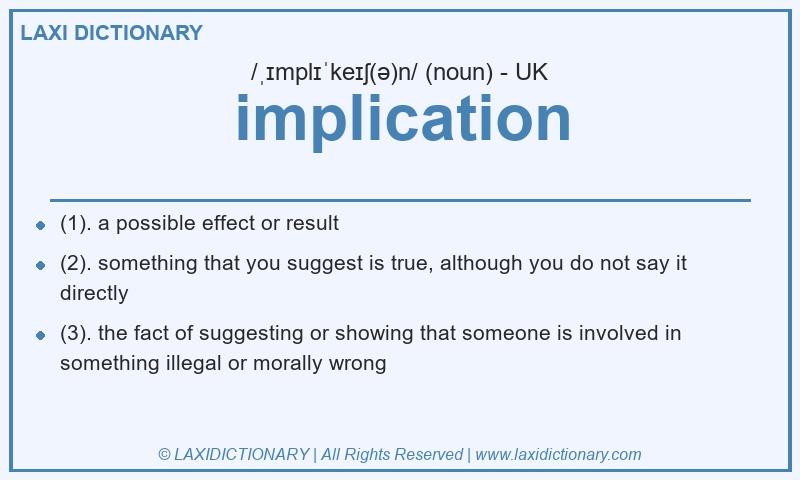 Definition implication in British English