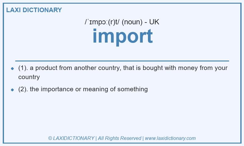 Definition import in British English