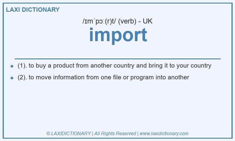 Definition import in British English