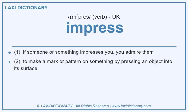 Definition impress in British English