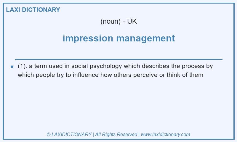 Definition impression management in British English