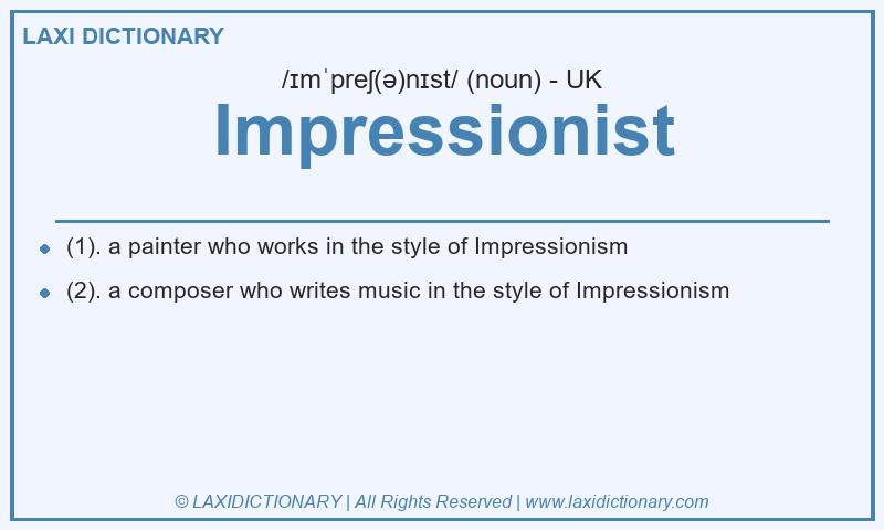 Definition Impressionist in British English