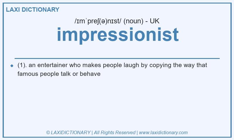 Definition impressionist in British English