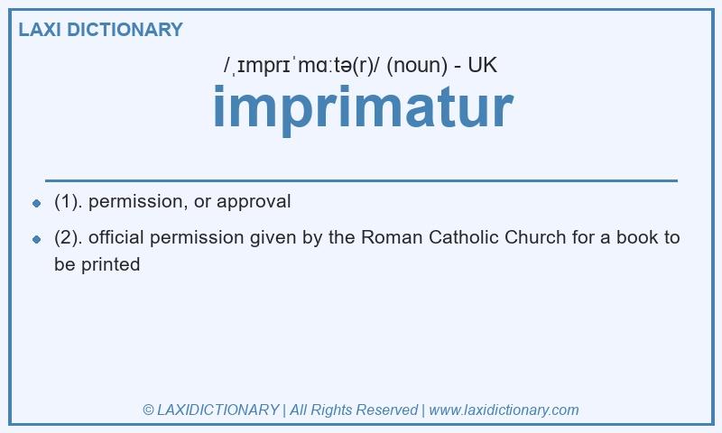 Definition imprimatur in British English