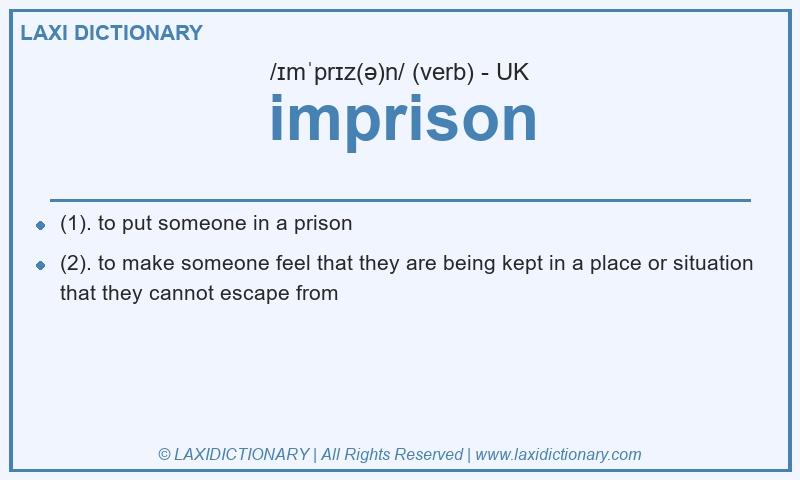 Definition imprison in British English